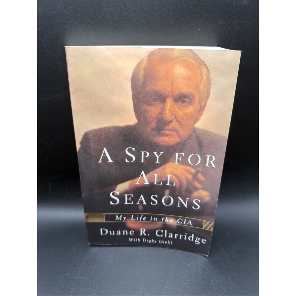 A Spy for All Seasons: My Life In The CIA - Hardcover - GOOD